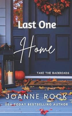 Last One Home - Joanne Rock - cover