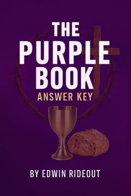 The Purple Book: The Answer Key - Edwin Rideout - cover