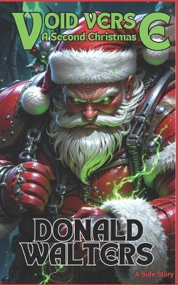 Void Verse: A Second Christmas (Space Fantasy Short Story): A LitRPG Universe - Donald Walters - cover