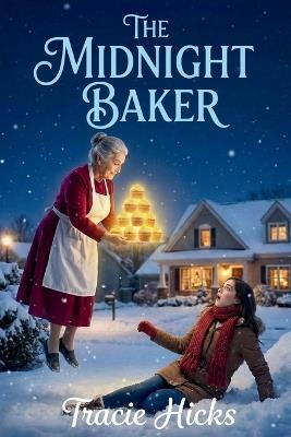 The Midnight Baker - Tracie Hicks - cover