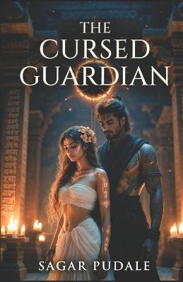 The Cursed Guardian - Sagar Pudale - cover