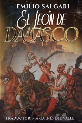 El León de Damasco - Emilio Salgari - cover