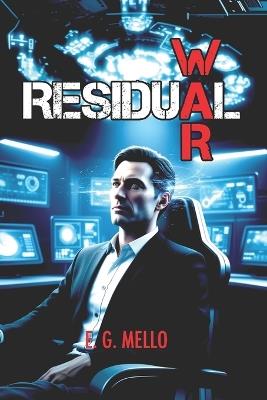 Residual War - E G Mello - cover