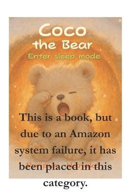 Coco the Bear: Enter sleep mode - Puripuri Hanako - cover