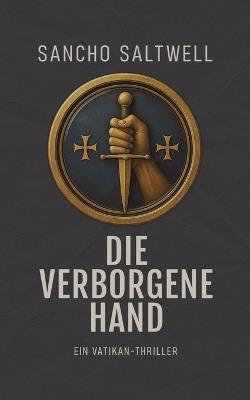 Die verborgene Hand - Sancho Saltwell - cover