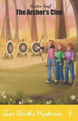 The Archer's Clue - Kerstin Koepl - cover