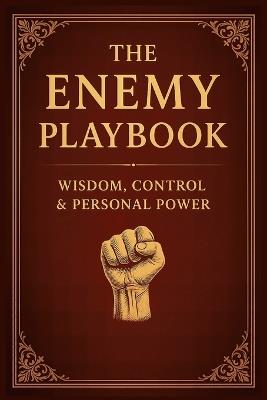 The Enemy Playbook: Wisdom, Control & Personal Power - Balvon Order - cover