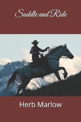 Saddle and Ride - Herb Marlow - cover