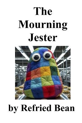 The Mourning Jester - Refried Bean - cover