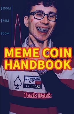 Meme Coin Handbook - Junk Bonk - cover