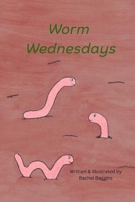 Worm Wednesdays - Rachel Baggins - cover