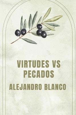 Virtudes Vs Pecados - Alejandro Blanco - cover