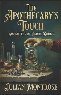 The Apothecary's Touch - Julian Montrose - cover