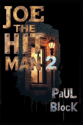 Joe the hit Man: Two - Paul Block - cover