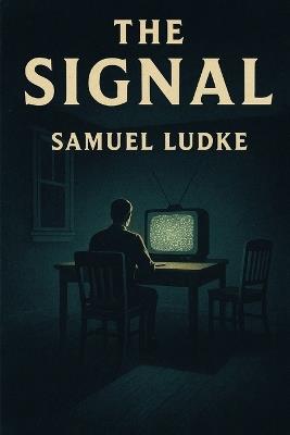 The Signal - Samuel Ludke - cover