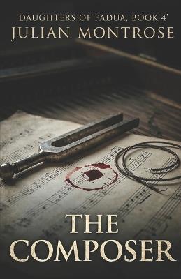 The Composer - Julian Montrose - cover