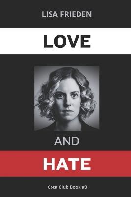 Love and Hate - Lisa Frieden - cover