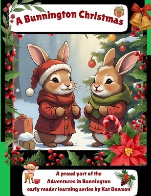A Bunnington Christmas - Kat Dawson - cover
