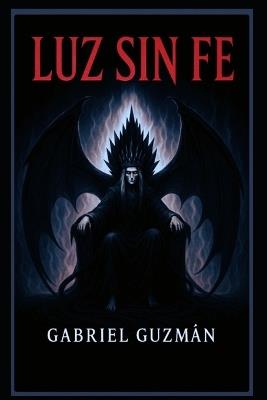 Luz Sin Fe - Gabriel Guzmán - cover