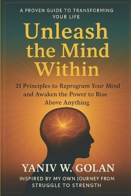 Unleash the Mind Within - Yaniv William Golan - cover