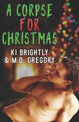 A Corpse for Christmas: Alternate Version Paperback - Gregory,Ki Brightly - cover