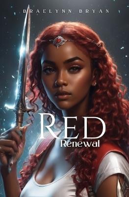 Red: Renewal - Braelynn Bryan - cover