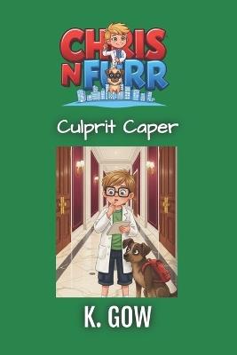 Culprit Caper (Chris N Furr) - K Gow - cover