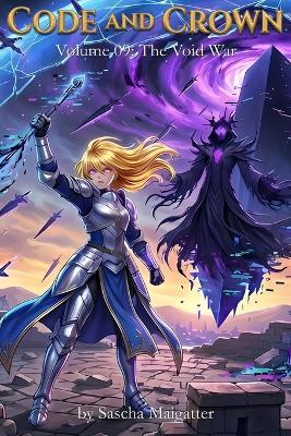 Code and Crown: The Void War - Sascha Maigatter - cover