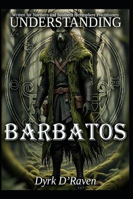 Understanding Barbatos - Dyrk D'Raven - cover