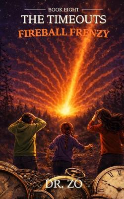 The TimeOuts Fireball Frenzy - Zo - cover