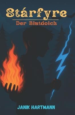 Starfire: Der Blutdolch - Janik Hartmann - cover