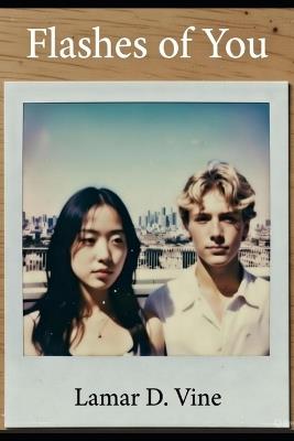 Flashes of You - Lamar D Vine - cover