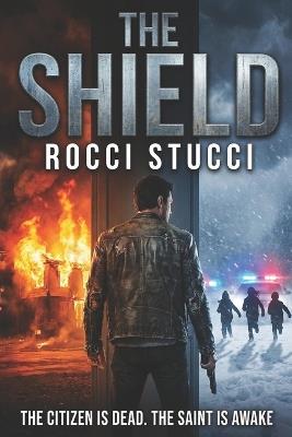 The Shield - Rocci Stucci - cover