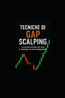 Tecniche di GAP Scalping - Pensieri Parole - cover