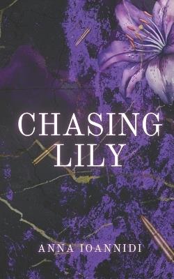 Chasing Lily - Anna Ioannidi - cover