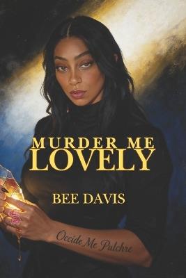 Murder Me Lovely - Bee Rosa Davis - cover