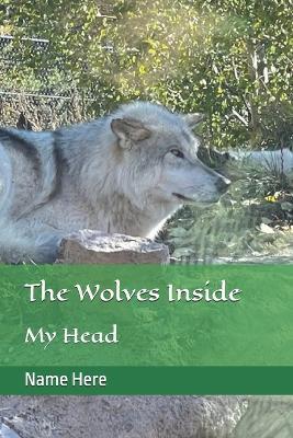 The Wolves Inside My Head - Name Here - cover