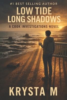 Low Tide, Long Shadows: A Cook Investigations Novel - Krysta M - cover