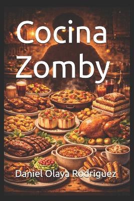 Cocina Zomby - Daniel Olaya Rodriguez - cover