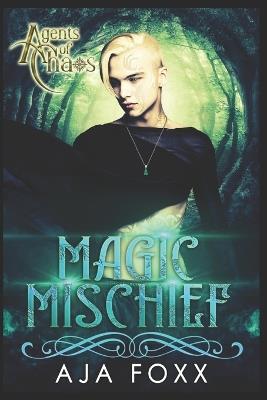 Magic Mischief - Aja Foxx - cover