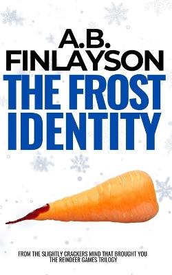 The Frost Identity - A B Finlayson - cover
