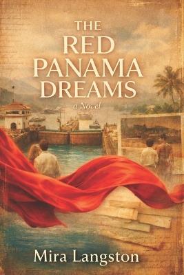 The Red Panama Dreams - Mira Langston - cover