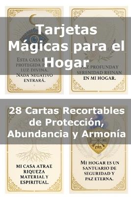 Tarjetas Mágicas para el Hogar: 28 Cartas Recortables de Protección, Abundancia y Armonía - Poderes Vital - cover