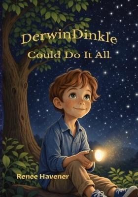 Derwin Dinkle Could Do It All - Renee Havener - cover