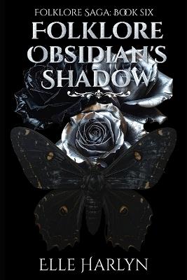 Folklore Obsidian's Shadow - Elle Harlyn - cover