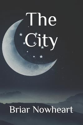 The City - Briar Nowheart - cover