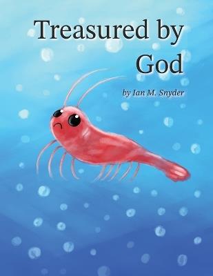 Treasured by God - Ian M Snyder - cover