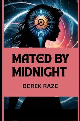 Mated by Midnight - Derek Raze - cover