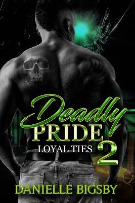 Deadly Pride 2: Loyal Ties - cover