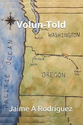 Volun-told: A Hilarious and Heartwarming Tale of a Dad, One Field Trip, and a Whole Lot of Chaos - cover